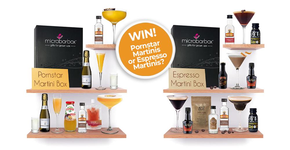 WIN your choice of Pornstar Martini or Espresso Martini box